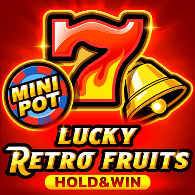 Lucky Retro Fruits Hold and Win