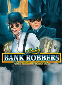 Lucky Bank Robbers