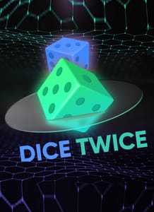 Dice Twice